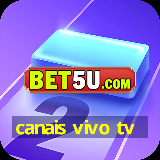 canais vivo tv